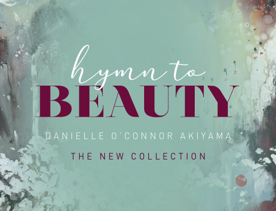 Danielle O'Connor Akiyama - Hymn to Beauty image