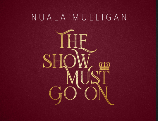 Nuala Mulligan - The Show Must Go On image