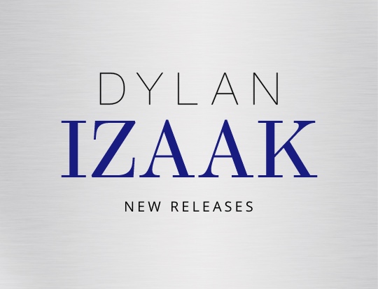 Dylan Izaak - New releases image